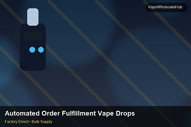 Automated Order Fulfillment Vape Dropship Bulk โ Automated Order Fulfillment Vape Dropship Bulk: Volume Pricing Tiers | 2026 Edition photo 2