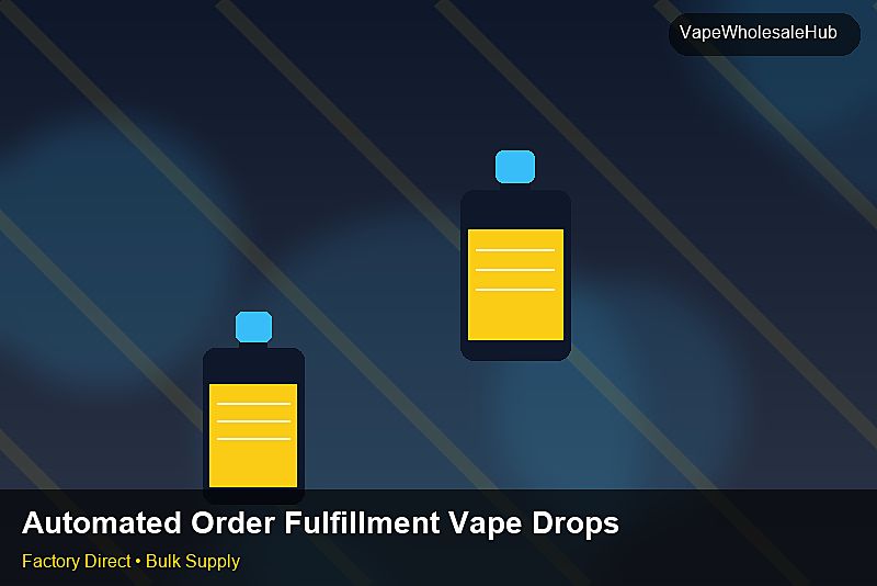 Automated Order Fulfillment Vape Dropship Bulk โ Automated Order Fulfillment Vape Dropship Bulk: Market Comparison | 2026 Edition photo 2
